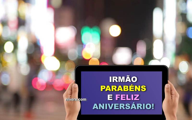 mensagem-de-aniversário-para-irmão-whatsapp-facebook-e36-imagem 1