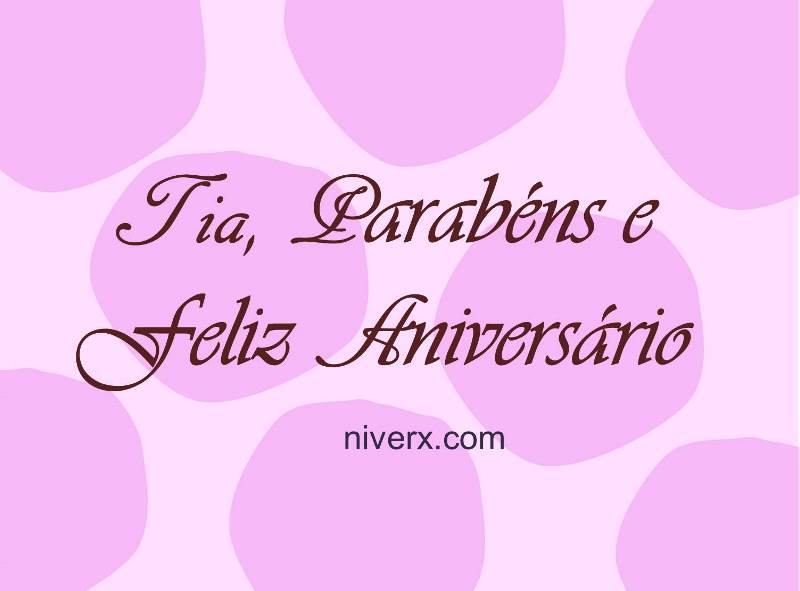 mensagem-de-aniversário-para-tia-whatsapp-facebook-celular-e36-imagem  2