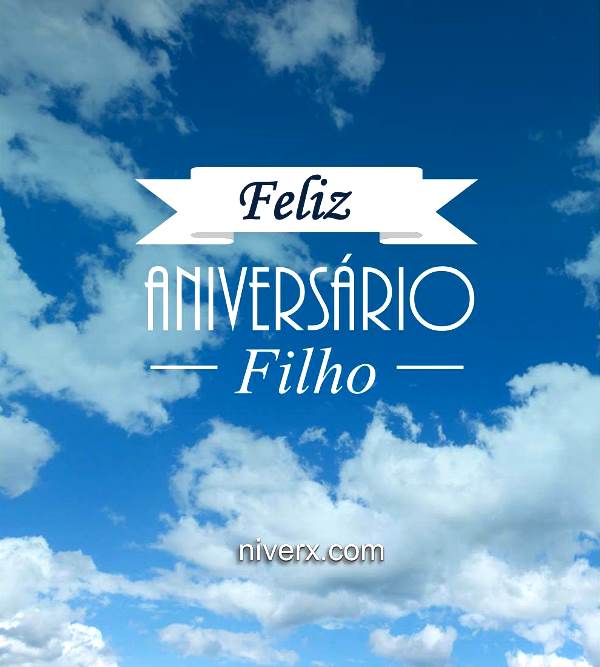 mensagem-para-filho-de-aniversário-whatsapp-facebook-e38-imagem 5